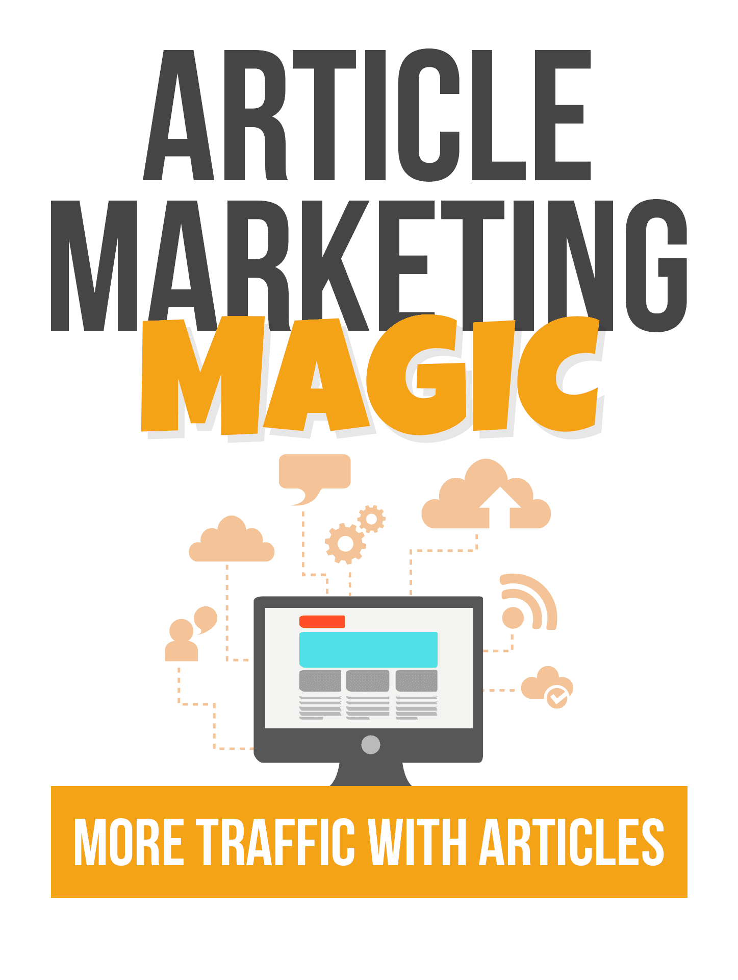 Magia del Article Marketing: Genera Tráfico con Artículos
