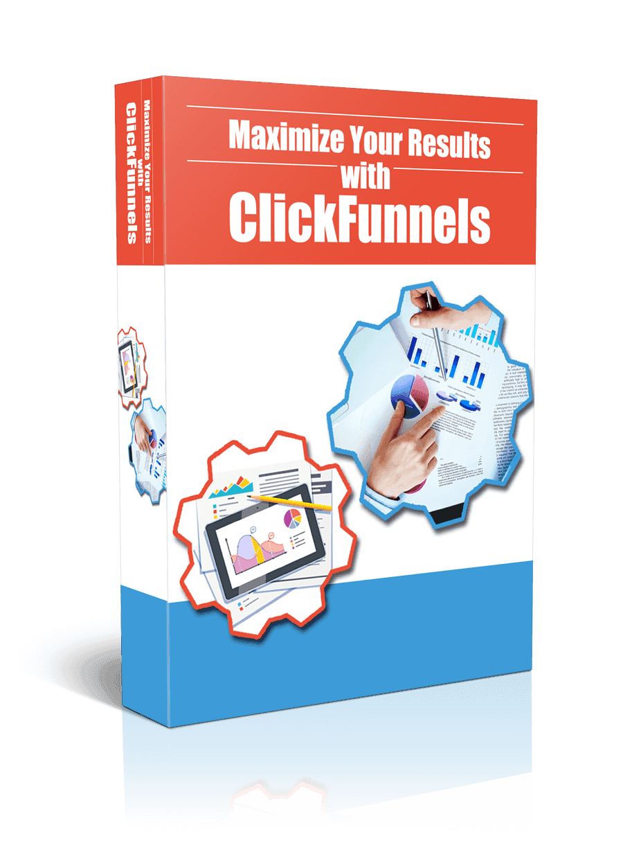 Maximiza tus Resultados con ClickFunnels