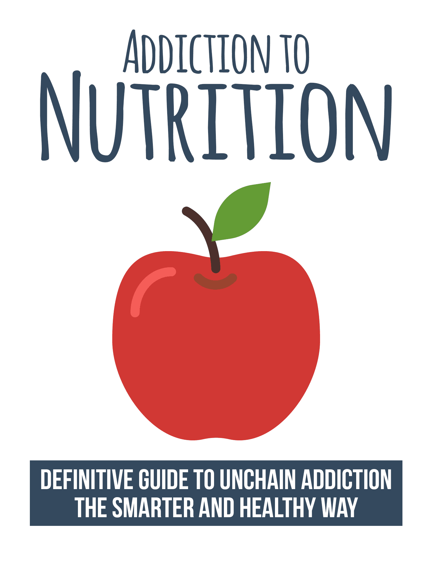 De la Adicción a la Nutrición: Guía de Alimentación Saludable