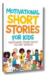 Cuentos Motivacionales para Niños