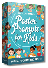Prompts para Crear Pósters Educativos para Niños con IA